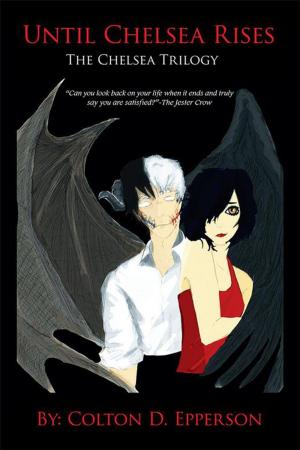Cover of the book Until Chelsea Rises by T. J. Phull