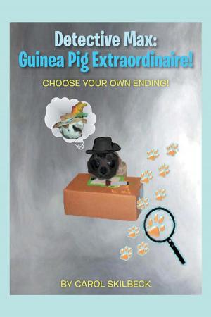 Cover of the book Detective Max: Guinea Pig Extraordinaire! by Rickhya Ware