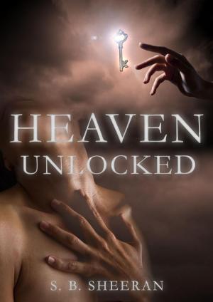 Cover of the book Heaven Unlocked by Claudia Lütje