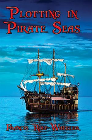 Cover of the book Plotting in Pirate Seas by Evelyn E. Smith