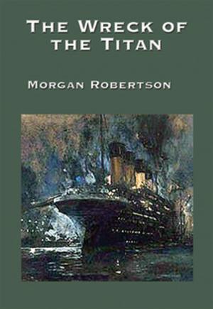 Cover of the book The Wreck of the Titan by Victor Appleton