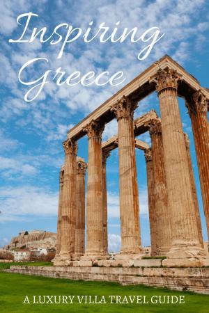 Cover of Inspiring Greece: A Luxury Villa Travel Guide