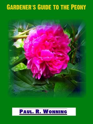 Cover of Gardener’s Guide To The Peony