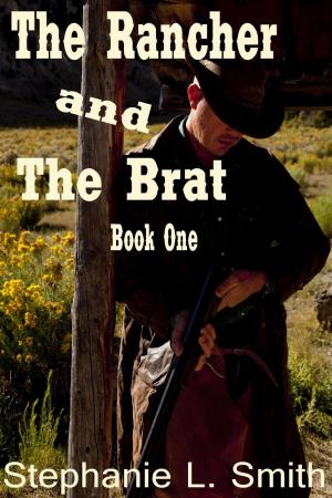 Cover of the book The Rancher and the Brat by Crista McHugh