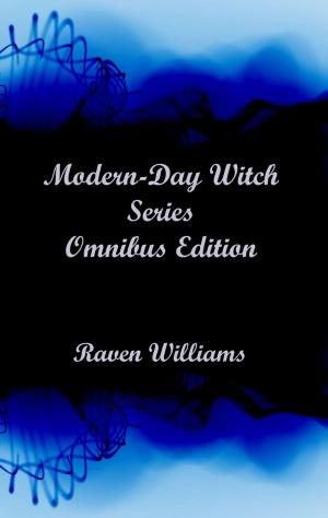 Book cover of Modern-Day Witch Series - Omnibus Edition