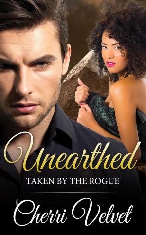 bigCover of the book Unearthed: Taken by the Rogue by 