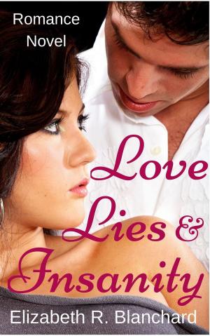 Book cover of Romance: Love, Lies & Insanity