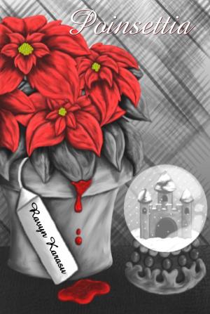 Cover of the book Poinsettia by Ravyn Karasu
