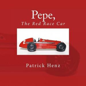 Cover of the book Pepe, the Red Race Car by W. James Dickinson