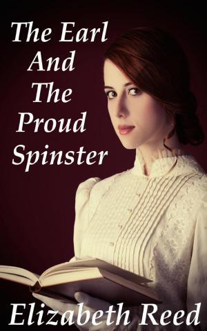 Cover of the book The Earl and the Proud Spinster by Briton Frost