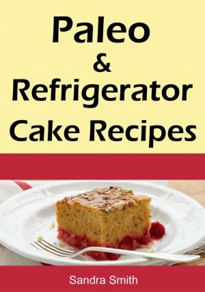 Book cover of Paleo & Refrigerator Cake Recipes
