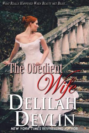 Cover of the book The Obedient Wife by Delilah Devlin