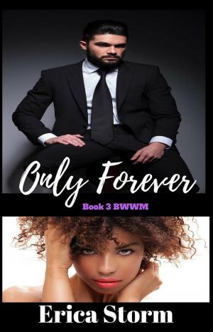 Cover of the book Only Forever by Erica Storm