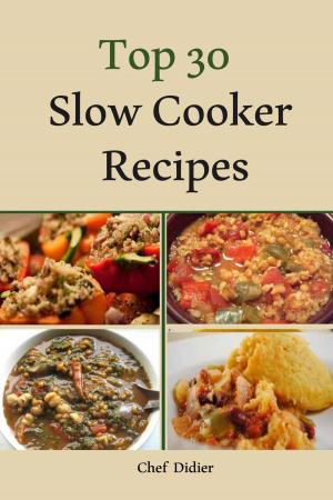 Book cover of Top 30 Slow Cooker Recipes