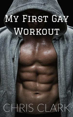 Book cover of My First Gay Workout