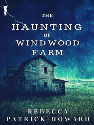 Book cover of The Haunting of Windwood Farm
