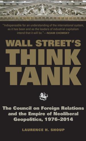 Cover of the book Wall Street's Think Tank by Gerald Horne