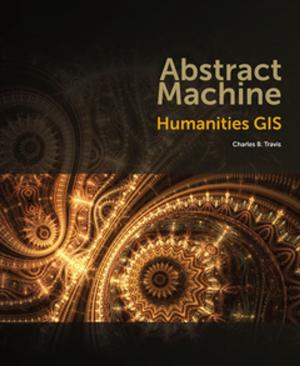 Cover of the book Abstract Machine by Christian Harder, Tim Ormsby, Thomas Balstrom, David Smith, Nathan Strout, Steven Moore