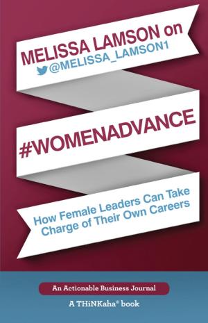 Cover of the book Melissa Lamson on #WomenAdvance by Michael Prevou, Mitchell Levy