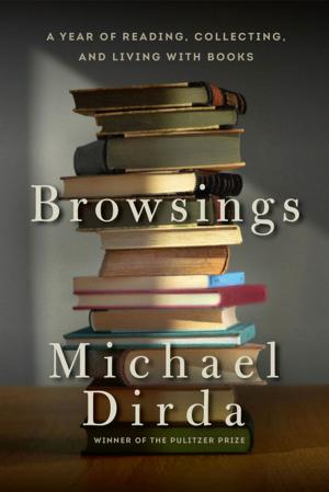 Cover of the book Browsings: A Year of Reading, Collecting, and Living with Books by Don Jordan, Michael Walsh