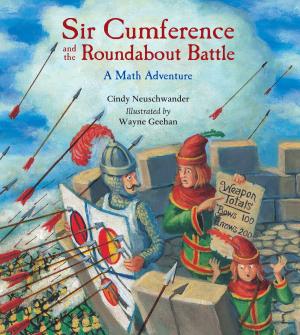 Cover of the book Sir Cumference and the Roundabout Battle by Natalie Dias Lorenzi