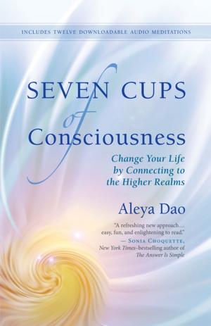Cover of the book Seven Cups of Consciousness by Dharma Mittra