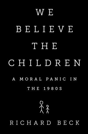 bigCover of the book We Believe the Children by 