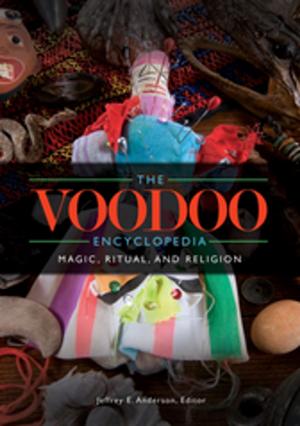 Cover of the book The Voodoo Encyclopedia: Magic, Ritual, and Religion by Deborah J. Shepherd