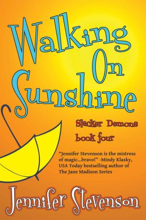 Cover of the book Walking On Sunshine by Jennifer Stevenson