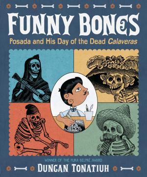 Cover of the book Funny Bones by Duncan Tonatiuh