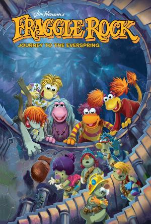 Cover of the book Jim Henson's Fraggle Rock: Journey to the Everspring by Jim Henson, Katie Cook, Delilah S. Dawson, Roger Langridge, Jeff Stokely