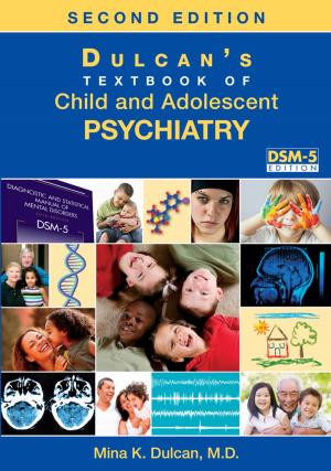 Cover of the book Dulcan's Textbook of Child and Adolescent Psychiatry by Solomon H. Snyder, MD