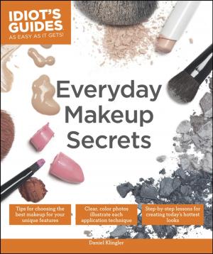 Cover of the book Everyday Makeup Secrets by Deborah S. Romaine, Jennifer L. West L.M., C.P.M., H.B.C.E.
