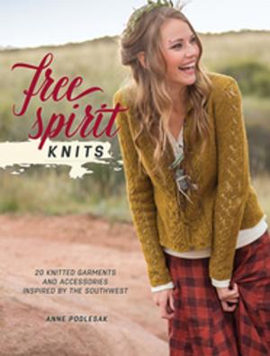Cover of the book Free Spirit Knits by Sally Melville, Caddy Melville Ledbetter