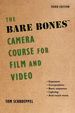 Book cover of The Bare Bones Camera Course for Film and Video