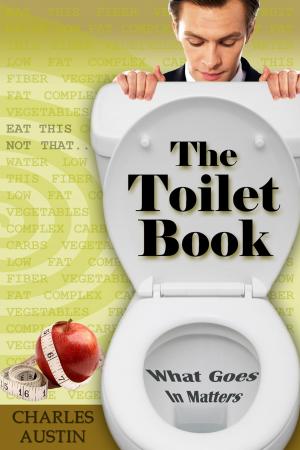 Cover of the book The Toilet Book by Nicole Vincent
