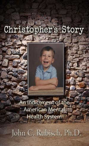 Cover of the book Christopher's Story by T. Grant Acker