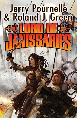 Cover of the book Lord of Janissaries by David Drake, Eric Flint, S.M. Stirling