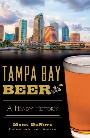 Cover of the book Tampa Bay Beer by L.F. Blanchard, Tammy Rebello