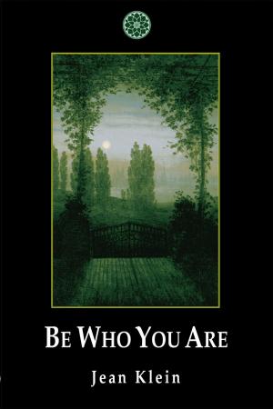 Cover of the book Be Who You Are by Scott Kiloby
