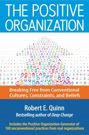 Cover of the book The Positive Organization by Christina Baldwin, Ann Linnea