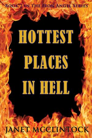 Cover of the book Hottest Places in Hell by J. Robert Parkinson, Ph.D.