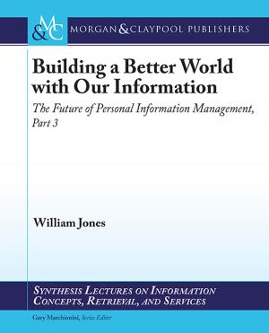 Book cover of Building a Better World with our Information