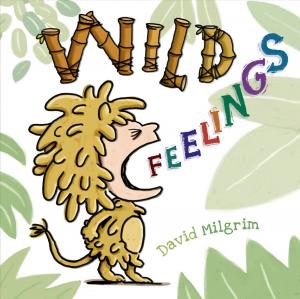 Cover of the book Wild Feelings by Mike Curato
