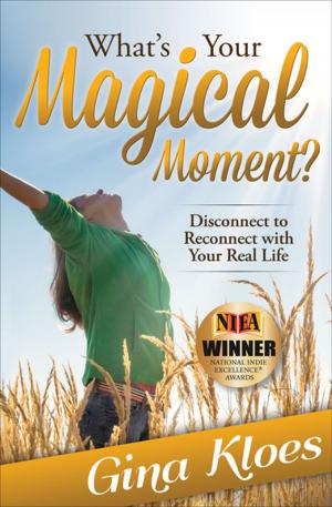 Cover of the book What's Your Magical Moment? by Rachel Nachmias