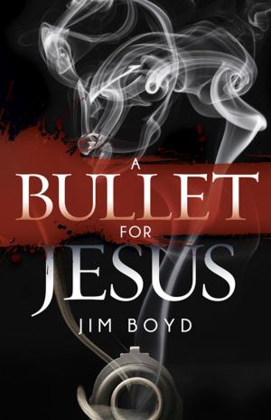 bigCover of the book A Bullet for Jesus by 