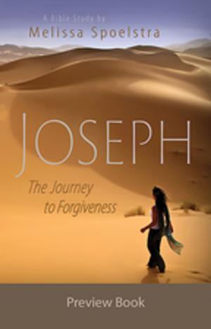 Cover of the book Joseph - Women's Bible Study Preview Book by Mary Brooke Casad, Clayton Oliphint