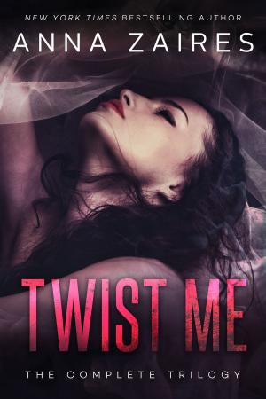 Book cover of Twist Me: The Complete Trilogy