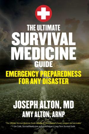Cover of the book The Ultimate Survival Medicine Guide by Katina I. Makris