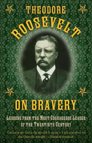 Cover of Theodore Roosevelt on Bravery